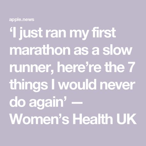 ‘I just ran my first marathon as a slow runner, here’re the 7 things I would never do again’ — Women’s Health UK Woman Marathon Runner, Running Motivation Aesthetic, Marathon Checklist, Marathon Running Motivation, Post Marathon Recovery, Marathon Essentials, Marathon Recovery, Marathon Training Quotes, Marathon Aesthetic