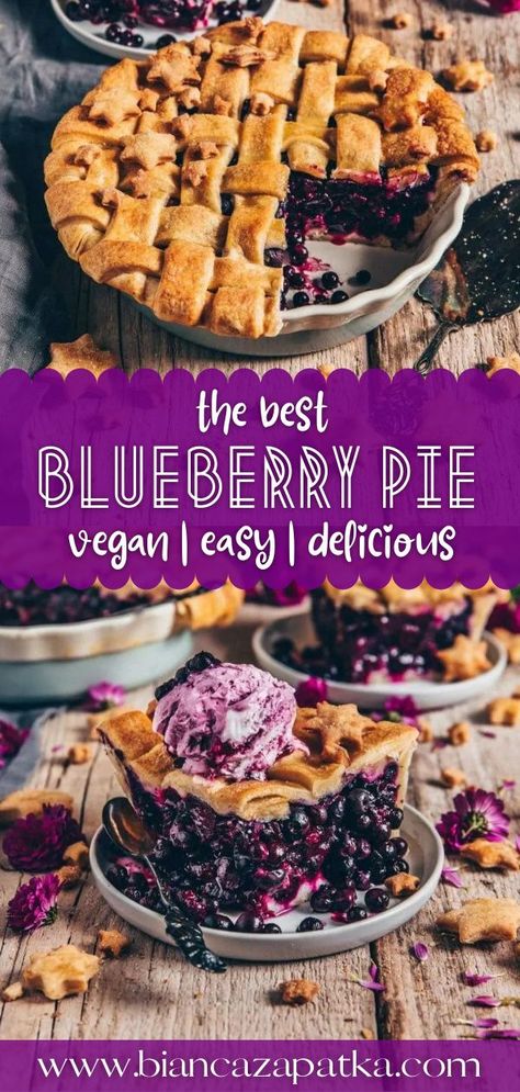 Vegan Pie Recipes, Best Blueberry Pie Recipe, Easy Flaky Pie Crust, Best Blueberry Pie, Easy Blueberry Pie, Vegan Pies Recipes, Vegan Pies, Vegan Pie Crust, Cheesecake Vegan