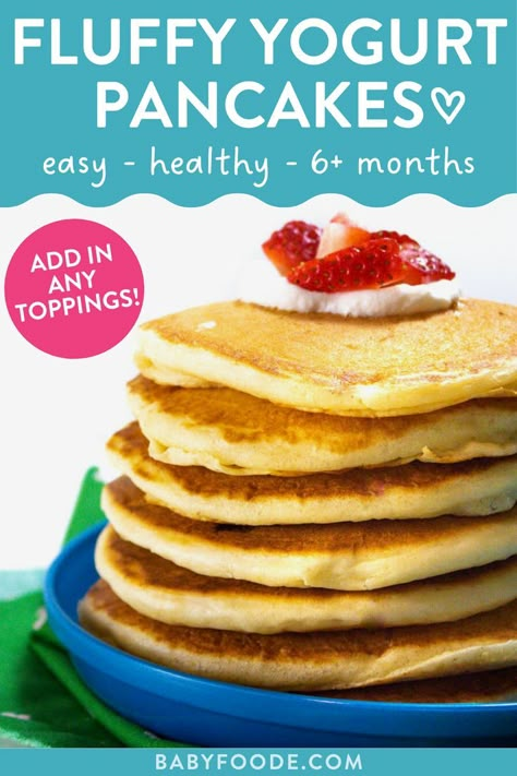 Easy Baby Pancake Recipe, Healthy Kids Pancakes, Easy Breakfast For Kids, Pancakes For Baby, Healthy Pancakes Easy, Greek Yogurt Pancakes Recipe, Stage 2 Baby Food, Greek Yogurt Pancakes, Baby Breakfast