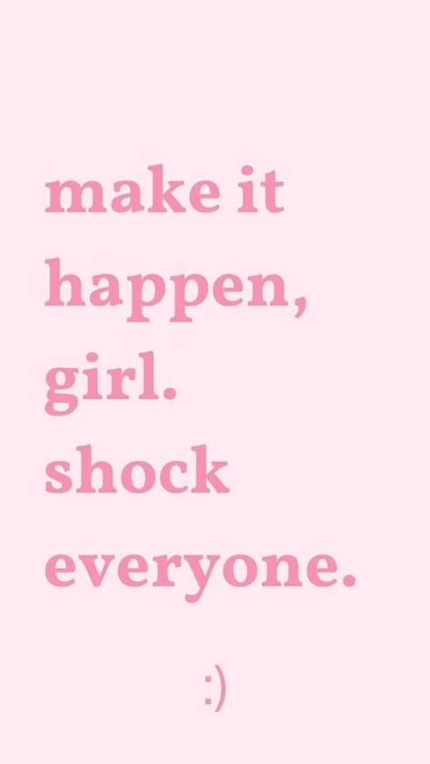 Does It Come In Pink Quote, Pink Isn't Just A Color It's An Attitude, Make It Happen Girl Shock Everyone, Pink Obsession Quotes, Pink Empowering Quotes, Shock Everyone, Make It Happen, Viral Pins, Pink White