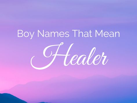 Few things in life are more life-changing and transformative than healing moments. If you wish to instill this sort of impact in your child's life, explore this list of boy names that mean healer and select a solid name for your son. Take a look! #babynames #boynames Names That Mean Healer, J Baby Boy Names, List Of Boy Names, Middle Name Ideas, Boy Middle Names, Boy Name Meanings, Names For Boys List, The Letter J, Irish Language