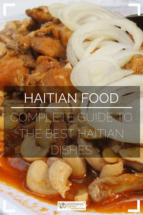 A Haitian food overview, from griyo, pikliz, tassot and seafood to stews, rice dishes, sweets and treats and rum-infused power shakes. | Uncornered Market Haitian Cuisine, Haitian Recipes, Carribean Food, New Orleans Recipes, Haitian Food, Haitian Food Recipes, Regional Food, Caribbean Food, Best Street Food