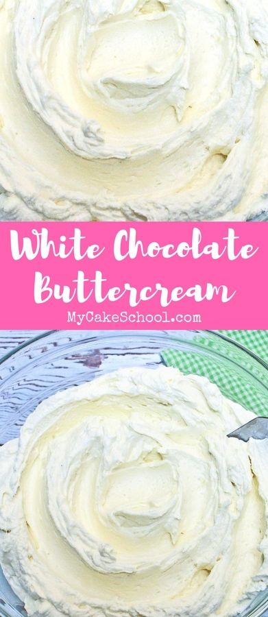 White Chocolate Buttercream Frosting, Chocolate Buttercream Frosting Recipe, Chocolate Buttercream Recipe, White Chocolate Frosting, Peppermint Cake, White Chocolate Buttercream, Fruity Cake, Chocolate Raspberry Cake, Cake Frosting Recipe