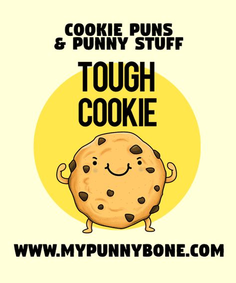 70+ Cookie Puns To Make You Crumble With Laughter - MyPunnyBone Cookie Puns Funny, Cookie Quotes Funny Cute, I Love You Puns, Cookie Puns, Sandies Cookies, Baking Puns, Cookie Quotes, Types Of Snacks, Thank You Cookies