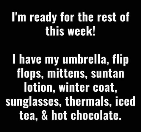 Weather Quotes, Laughter The Best Medicine, Laughing Quotes, Humor Inappropriate, Appreciation Quotes, Good Morning Funny, Hee Hee, Family Funny, Need A Laugh