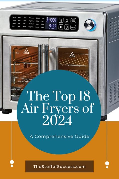 The Top 18 Air Fryers of 2024: A Comprehensive Guide ⋆ The Stuff of Success Commercial Air Fryer, Air Fryer Brands, Best Air Fryer Machine, Best Rated Air Fryer, Fryer Machine, Meals To Cook, Baked Steak, Large Air Fryer, Air Fryer Review