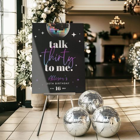 Make the big 3-0 an iconic milestone with our 'Talk Thirty to Me' Birthday Welcome Sign! This hilariously chic sign incorporates a touch of charm and lots of personality, ensuring your birthday bash stands head and shoulders above the rest. Perfect for creating memorable photos, this sign is sure to draw lots of smiles, laughs, and happy 30th birthday wishes! Talk 30 To Me Birthday Party, Easel Welcome Sign, 30th Birthday Sign, Talk Thirty To Me, 30th Birthday Bash, 30th Birthday Party Decorations, Disco Birthday, Disco Birthday Party, 30th Birthday Decorations