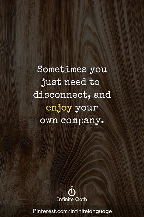 I Enjoy My Own Company Quotes, Enjoy Your Own Company Quotes, Your Own Company Quotes, Own Company Quotes, Enjoy Your Own Company, Life Is Wonderful, Company Quotes, Black Hair Aesthetic, The Company You Keep