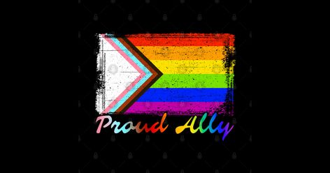 Shop Proud Ally LGBT Flag proud-ally t-shirts designed by Thomas Mitchell Coney as well as other proud-ally merchandise at TeePublic. Ally Flag, Proud Ally, Straight Ally, Facebook Cover Photo, Flag Wallpaper, Lgbt Flag, Flag Tshirt, Facebook Cover Photos, Lgbt Pride