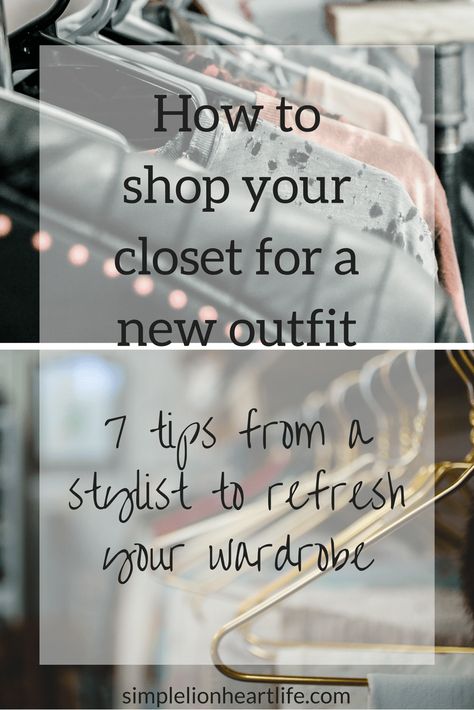 How to shop your closet for a new outfit Seasonal Capsule Wardrobe, Live With Less, Shop Your Closet, Build A Wardrobe, Wardrobe Planning, Neue Outfits, Minimalist Wardrobe, Wardrobe Ideas, Style Mistakes