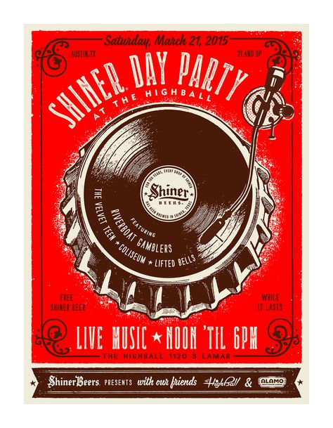 Shiner SXSW Poster. Austin ADDY Gold winner. Sxsw Poster, Licorice Pizza, Jazz Concert, Dj Logo, Party Flyers, Gig Poster, Free Beer, Vinyl Record Art, 광고 디자인