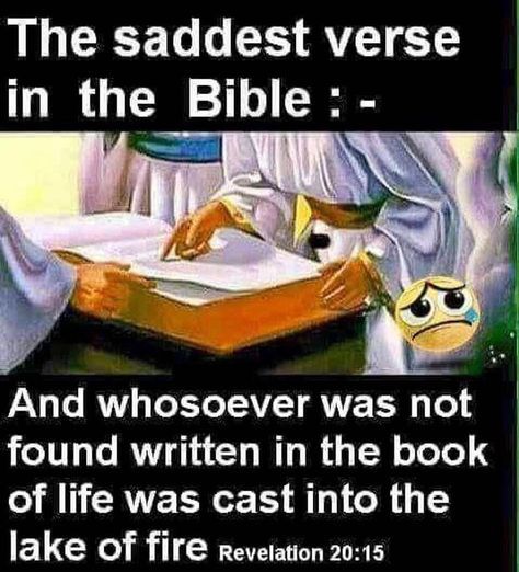 Revelation 20:15 KJV And whosoever was not found written in the book of life was cast into the lake of fire. God Is Near, Lake Of Fire, The Rapture Of The Church, Revelation Bible Study, Revelation 20, Revelation Bible, The Book Of Life, The Rapture, Kingdom Of God