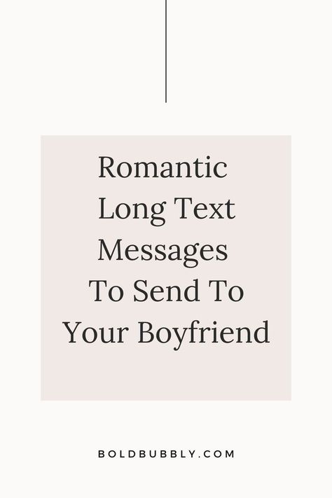 long sweet text messages to send to your boyfriend What To Text Your Boyfriend, Long Text Messages, Messages To Your Boyfriend, Goodnight Texts To Boyfriend, Text Your Boyfriend, Date Night Ideas Winter, Text To Boyfriend, Message To Your Boyfriend, Date Night Ideas At Home Romantic