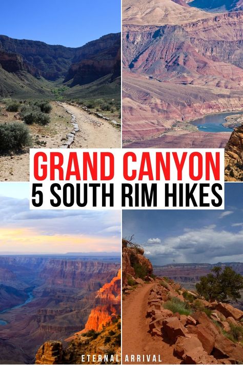 Four photos of trails in the Grand Canyon. Text reads "Grand Canyon: 5 south rim hikes" Grand Canyon Vacation, Grand Canyon Village, Grand Canyon Trip, Visiting The Grand Canyon, Grand Canyon South Rim, Trip To Grand Canyon, Arizona Trip, Lower Antelope Canyon, Arizona Vacation