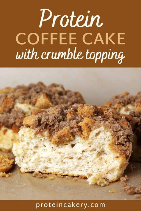 Protein Coffee Cake Recipes, Coffee Cake Protein Muffins, High Protein Coffee Cake, Protein Coffee Cake Muffins, Protein Cloud Cake, Protein Crumble Topping, Protein Breakfast Cake, High Protein Breakfast Cake, Healthy Protein Cake