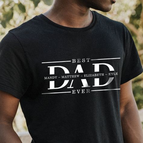 Gift For Best Dad Ever Minimal Personalized Names T-Shirt - Father's Day tee shirts Mens Personalized Shirt, Papa T Shirt Ideas, Dad Birthday Shirt, Father S Day Shirts, Father’s Day Family Shirt Ideas, Father Day Shirt Ideas, Father’s Day Tshirt Ideas, Father’s Day Shirt Ideas, Men T Shirt Design Ideas