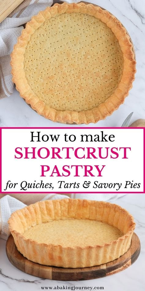 Buttery Flakey Pie Crust Recipe, Sweet Shortcrust Pastry Recipes Desserts, Shortcrust Pastry Recipe, Cheese Cake Crust, Sweet Shortcrust Pastry Recipe, Quiche Crust Recipe, Quiche Pastry, Savory Pie Crust, Quiche Crust