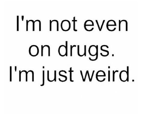 I'm Not Even................................. Crazy People Quotes, Punk Disney, Weird Quotes Funny, Crazy Quotes, Tumblr Quotes, Im Crazy, Story Of My Life, Crazy People, People Quotes