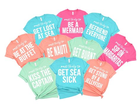 Most Likely to Cruise Shirts Family Cruise Shirts Funny - Etsy Cute Family Cruise Shirts, Cute Cruise Shirts, Mexico Group Trip Shirts, Most Likely To Family Vacation Shirts, Diy Cruise Shirts, Cruise Wedding Colors, Cruise T Shirts Ideas Family Trips, Group Vacation Shirts Funny, Fun Cruise Shirts