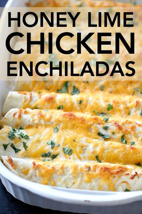 The BEST Honey Lime Chicken Enchiladas Recipe Honey Lime Chicken Enchiladas, Honey Lime Enchiladas, Enchiladas Mexicanas, Enchiladas Potosinas, Enchiladas Chicken, Creamy White Sauce, Chicken Enchiladas Recipe, Chicken Honey, Honey Lime Chicken