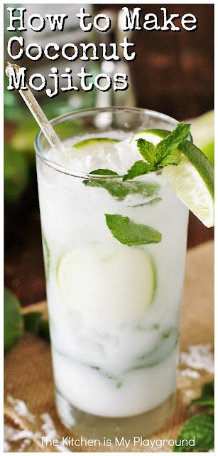 Coconut Mojitos ~ Such a delicious combination of fresh mint, lime, & coconut! Ditch those margaritas, & enjoy a refreshing Coconut Mojito for your Cinco de Mayo ... or any day ... sipping. www.thekitchenismyplayground.com Resep Mojito, Mojito Recept, Coconut Mojito, Bahama Breeze, Mint Mojito, Party Cocktails, Mojito Recipe, Tropical Drink, Coconut Rum