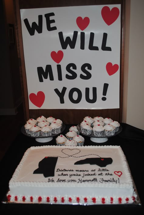 Moving away to another state with cake, sign and cupcakes.  Distance means so little when you're joined at the heart. Farewell Decorations, Farewell Party Decorations, Deployment Party, Farewell Party Ideas, Moving Party, Farewell Cake, Farewell Ideas, Leaving Party, Bon Voyage Party