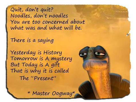 oogway quotes | Wise quote by Master Oogway | Quotes | Pinterest Master Oogway Quotes, Kung Fu Panda Quotes, Cartoon Motivation, Panda Quotes, Karate Quotes, Master Oogway, Movie Quotes Inspirational, Quotes Pinterest, Quotes Disney