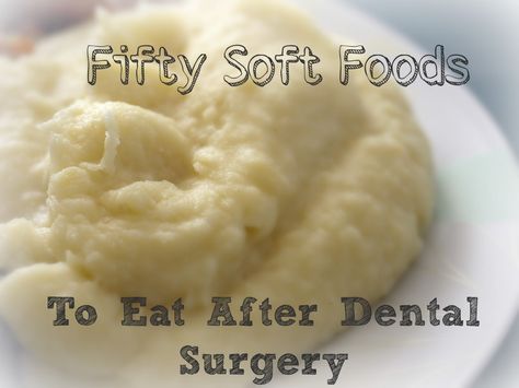 50 Soft Foods To Eat After Wisdom Teeth Removal Wisdom Teeth Food, Wisdom Teeth Recovery, Soft Foods To Eat, Braces Food, Soft Food Diet, After Wisdom Teeth Removal, Soft Diet, Teeth Surgery, Soft Foods Diet