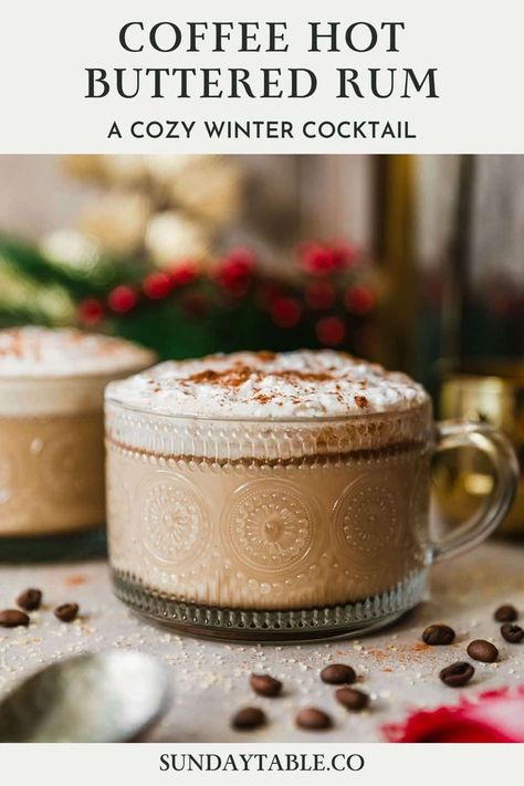 Hot Buttered Rum Coffee, Good Holiday Drinks, Spiced Rum Coffee Drinks, Fall Hot Drinks Alcohol, Coffee With Liquor Recipes, Rum And Coffee Drinks, Warm Mixed Drinks Alcoholic, Butter Rum Drink, Christmas Alcoholic Coffee Drinks