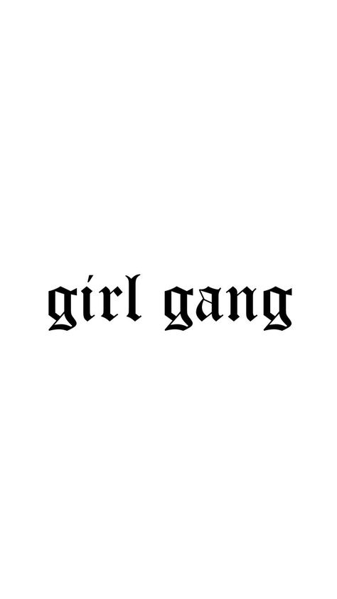 Pin en My Wallpapers Gang Wallpaper, Gang Girl, Wörter Tattoos, Girl Gang Aesthetic, Bad Girl Wallpaper, Mood Wallpaper, Photo Wall Collage, Black And White Aesthetic, Tumblr Wallpaper