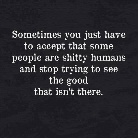 Stop trying to see the good in them that isnt there. You will only hurt yourself. Let them go. Quotes About Moving On From Love, Quotes About Moving On From Friends, Now Quotes, Quotes About Moving, Super Quotes, Trendy Quotes, Quotes About Moving On, Life Lesson, Ideas Quotes