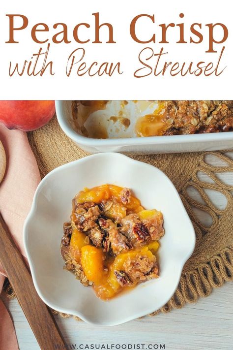 Recipe For Peach Crisp, Peach Crisp With Fresh Peaches, Easy Peach Crisp Recipe, Pecan Crisp, Easy Peach Crisp, Peach Oatmeal, Peach Crisp Recipe, Best Oatmeal Cookies, Pecan Desserts