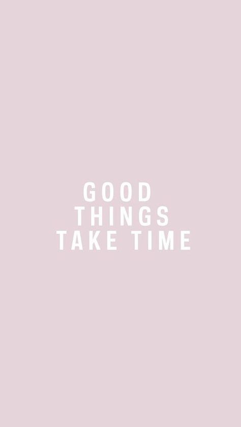 Pastel Quotes, Motivation Positive, Things Take Time, Phone Wallpaper Quotes, Wallpaper Tumblr, Good Things Take Time, Wallpaper Iphone Quotes, Motivational Phrases, Take Time