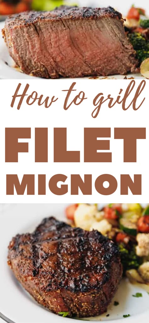 Filet Mignon Marinade, Grilling Filet Mignon, Fillet Steak Recipes, Steak On Gas Grill, Filet Mignon Recipes Grilled, Best Filet Mignon Recipe, Grilled Filet Mignon, Gas Grill Recipes