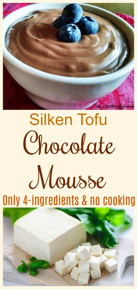 Silken Tofu Chocolate Mousse | EatPlant-Based.com Tofu Chocolate Mousse, Tofu Dessert, Vegan Chocolate Mousse, Plant Based Desserts, Mousse Dessert, Silken Tofu, No Cooking, Chocolate Dessert, Vegan Dessert Recipes