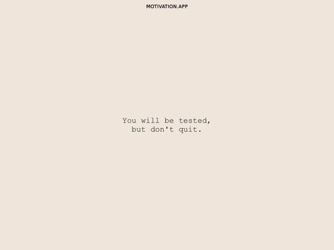 I Wanna See What Happens If I Dont Quit, Don’t Quit Quotes, Quitting Nic Motivation, Rest If You Must But Dont You Quit, Take A Break But Dont Quit, I Quit Meme, I Don’t Want To Waste My Time, Don’t Want Wake Up, Dont Quit Quotes