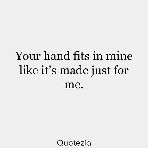 Hold My Hand Quotes, Holding Hands Quotes, Sweet Couple Quotes, Hand Quotes, Together Quotes, Car Kits, Just For Me, Cute Couple Quotes, Simple Love Quotes