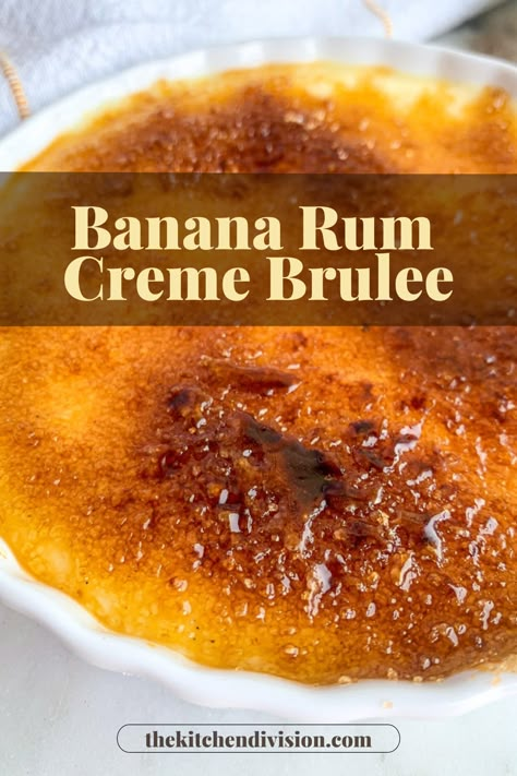 Banana Creme Brulee, Caribbean Recipes Desserts, Carribean Desserts Recipes, Carribean Desserts, Island Desserts, Recipes With Rum, Caribbean Desserts, Rum Desserts, Creme Brulee Cake