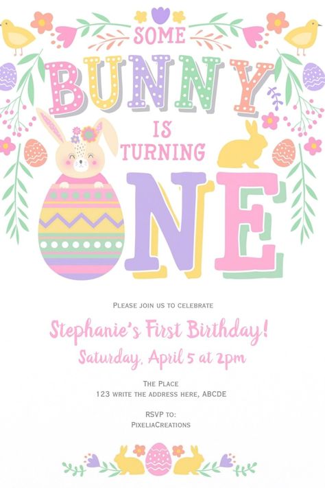 Cute Easter Bunny 1st Birthday Party Invitations for Girls Easter Egg Birthday Party, Easter 1st Birthday Party Girl, Easter First Birthday Girl, April 1st Birthday Ideas Girl, First Birthday Girl Spring, Bunny 1st Birthday Party Girl, Spring First Birthday Girl, Easter Birthday Party Ideas, Some Bunny Is 1