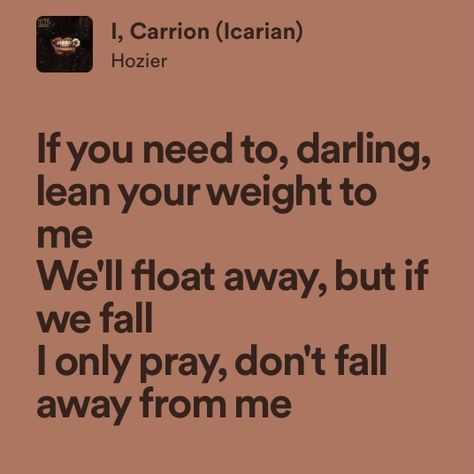 I Carrion Hozier, Hozier Song Lyrics, Hozier Songs, Hozier Lyrics, Music Mood, Cool Lyrics, Hozier, Just Lyrics, All Music