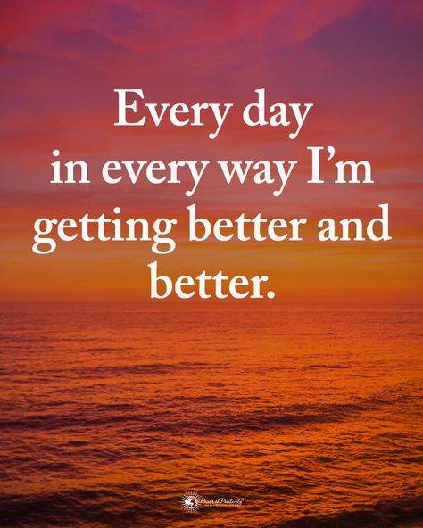 Type YES if you agree.  Every day in every way I'm getting better and better. #powerofpositivity  #inspirationalquotes #quotes… Im Getting Better, Every Day In Every Way, Spiritual Awakening Quotes, Everyday Quotes, Awakening Quotes, Soul Searching, Sharing Quotes, Power Of Positivity, Breakup Quotes