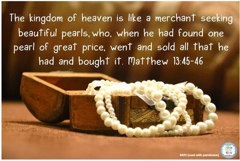 The Pearl of Great Price #meaningfulscripture #Bible #Biblequotes #scripture Pearl Of Great Price, The Pearl Of Great Price, Do Not Cast Pearls Before Swine, The Pearl Book, Oil Of Every Pearl's Un-insides, Godly Relationship, Kingdom Of Heaven, Birth Of Jesus, Daily Bible