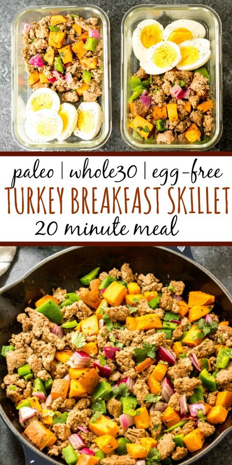 Egg Free Breakfast, Whole30 Breakfast, Turkey Breakfast, Whole 30 Breakfast, Breakfast Skillet, Easy Morning, Pan Meals, Paleo Breakfast, Breakfast Meal Prep