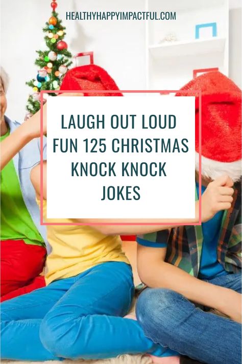 Laugh out loud fun 125 Christmas knock knock jokes. Kids Christmas Jokes Children, Kid Christmas Jokes, Reindeer Jokes, Christmas Jokes For Adults, Kids Christmas Jokes, Kids Jokes Funny, Christmas Knock Knock Jokes, Funny Santa Jokes, Christmas Popper