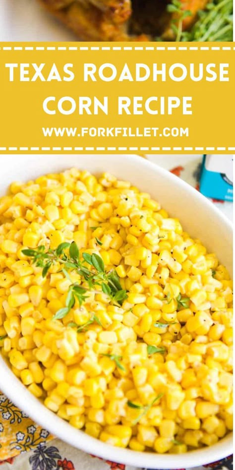 Texas Roadhouse Corn Recipe is a famous side dish known for its sweet and buttery taste. Side Of Corn Recipe, Loose Corn Recipe, Texas Roadhouse Buttered Corn Recipe, Buttered Corn Side Dishes, Simple Corn Recipes, Buttered Corn Recipe, Corn Side Dishes For Bbq, Corn Recipes Side Dishes Easy, Texas Roadhouse Corn