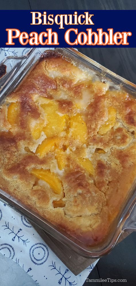 Bisquick Peach Cobbler Recipe, Bisquick Peach Cobbler, Quick Peach Cobbler, Cobbler With Bisquick, Canned Peach Cobbler, Canned Peach Cobbler Recipe, Easy Cobbler, Good Peach Cobbler Recipe, Peach Cobbler With Bisquick