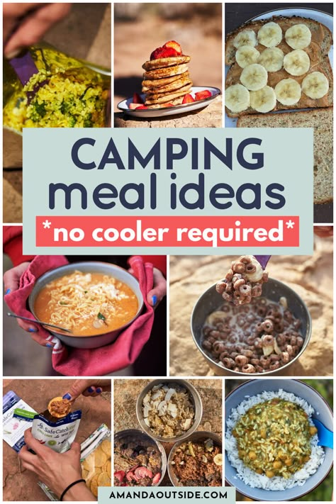 14 Super Easy Camping Meal Ideas (No Cooler Required) — Amanda Outside Easy Camping Dinners, Easy Camping Food Ideas, Easy Camping Food, Camping Meal Ideas, Camping Food Make Ahead, Camping Meal Planning, Camp Meals, Food For Breakfast, Best Camping Meals