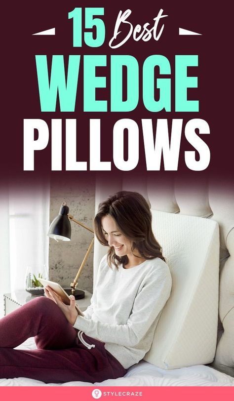 The 15 Best Wedge Pillows: Wedge pillows can come in handy if you have back or leg pain, acid reflux, snoring, or any other breathing issues. Here, we have put together a list of the top wedges pillows that are available online. #Health #Wellness #HealthCare Diy Wedge Pillow Headboard, Wedge Pillows, Pillow Wedge, Headboard Tutorial, Pillow Headboard, Wedge Cushion, Most Comfortable Bra, Quilted Throw, Comfortable Bra