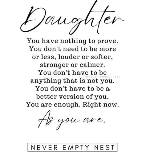 Daughter Strong Quotes, Quotes For My Teenage Daughter, Daughters Smile Quotes, Raising A Strong Daughter Quotes, Daughters First Breakup Quotes, Positive Quotes For My Daughter, Daughter Breakup Quotes, Quotes About My Daughter, Proud Of Daughter Quotes