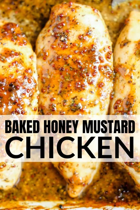 This Baked Honey Mustard Chicken is a simple, one-dish, oven-baked chicken recipe. Chicken breasts baked with a homemade sweet and savory honey mustard sauce. Cheesy Honey Mustard Chicken, Baked Honey Chicken Recipes, Honey Chicken Recipe Easy Baked, Honey And Mustard Chicken Recipe, Honey Mustered Chicken, Recipes Using Honey Mustard, Chicken Honey Mustard Recipes, Honey Mustard Chicken Tenderloins, Honey Mustard Sheet Pan Chicken